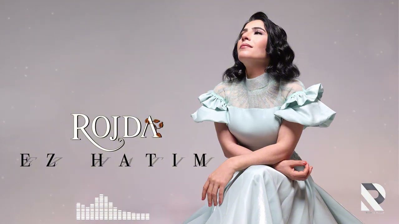Rojda - Ez Hatim [Official Music]