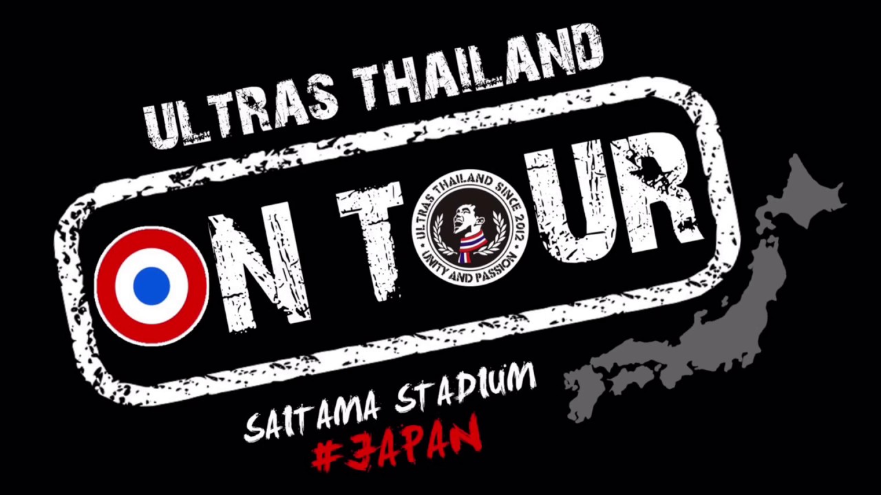 Ultras Thailand On Tour Japan 2017