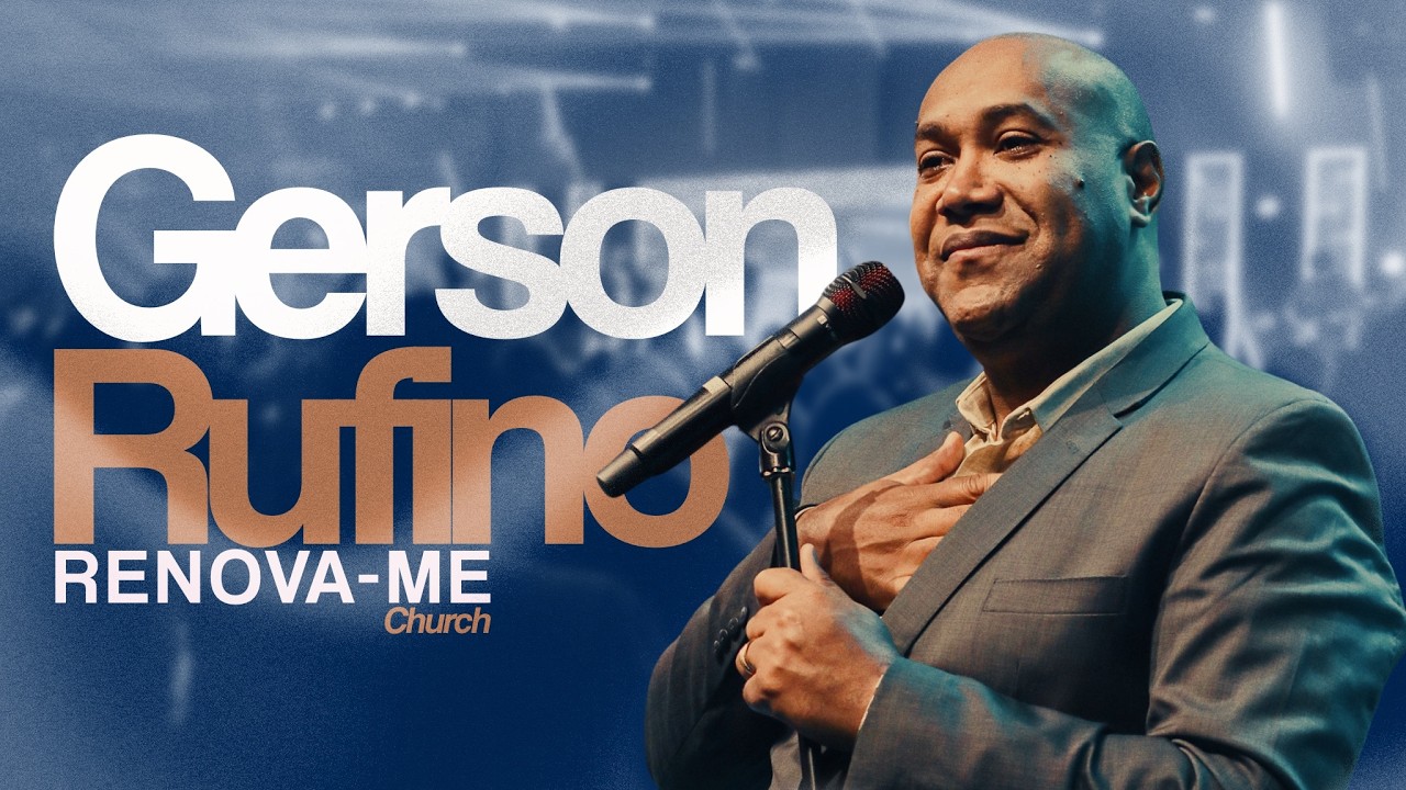 @GersonRufinoOficial + @PastorJoelsonRibeiro | Celebração 19:30hs - 14/12/2025 | RENOVA-ME Church