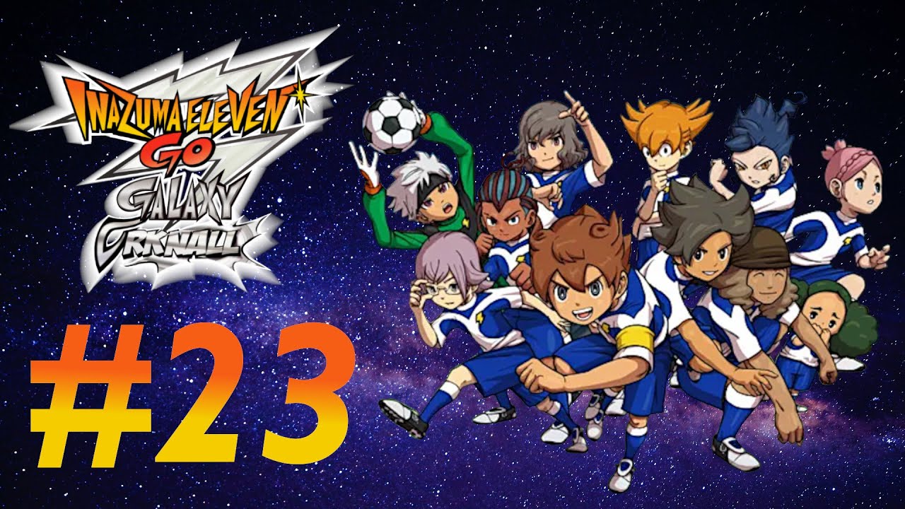 Let´s Play Inazuma Eleven GO Galaxy: Urknall [Blind] [#23] - Ankunft der Aliens!