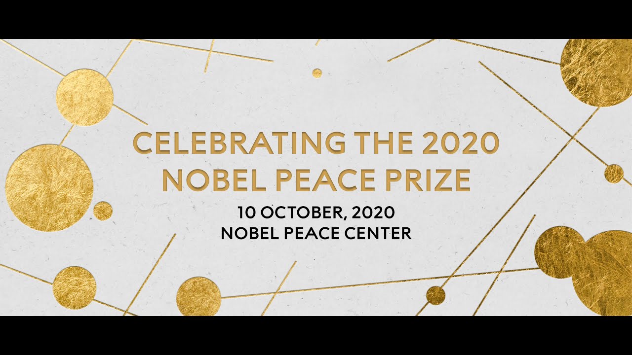 Celebrating the 2020 Nobel Peace Prize