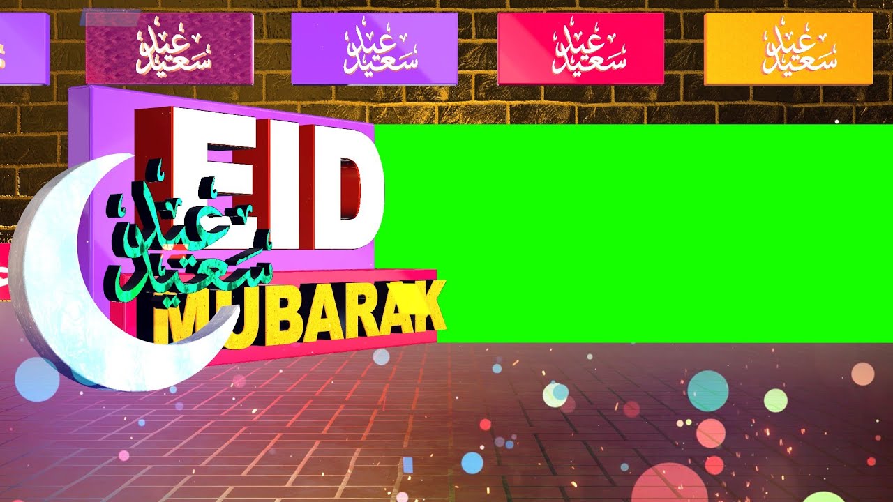 Eid Mubarak Green Screen Videos and Intros