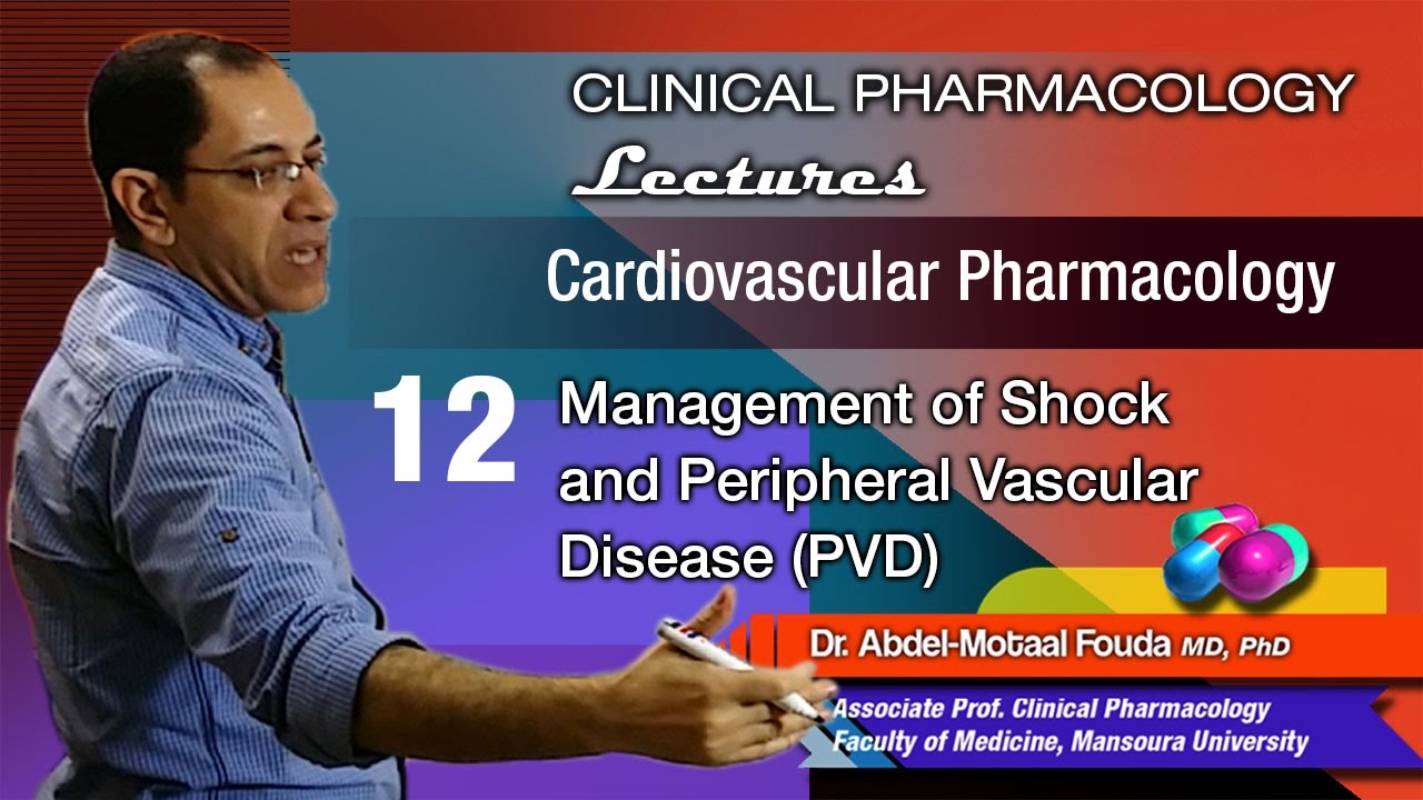 Cardiovascular Pharmacology (Ar) - 12 - Management of shock and PVD