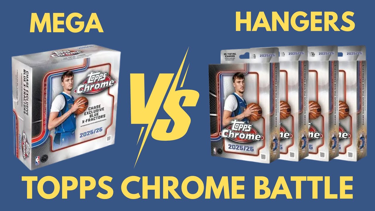 Topps Chrome NBA 2025-26 Mega Box vs 4 Hangers. Which Is Better Value? 