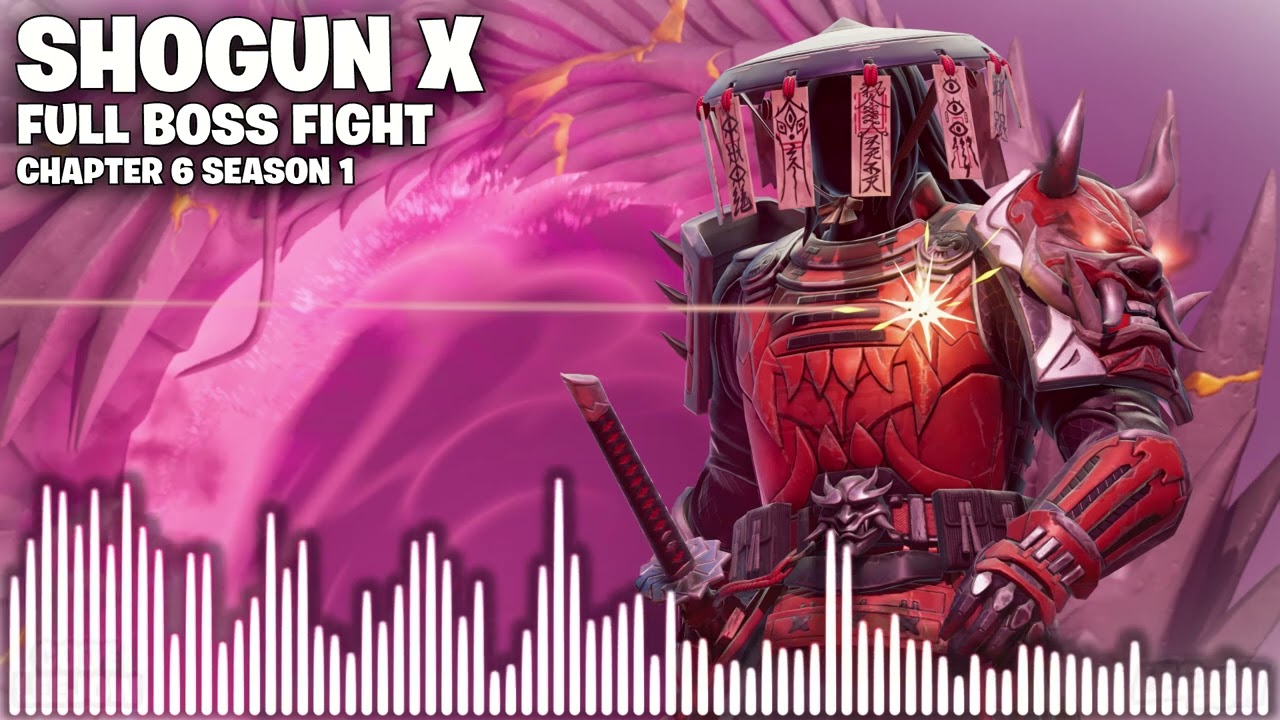 Fortnite Shogun X Boss Music - Full Fight (Chapter 6 Season 1)