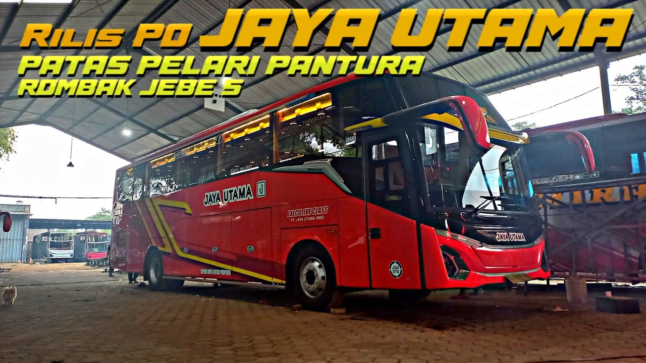 RILIS PO JAYA UTAMA|ROMBAK JEBE5| KAROSERI VERTICAL KEDIRI