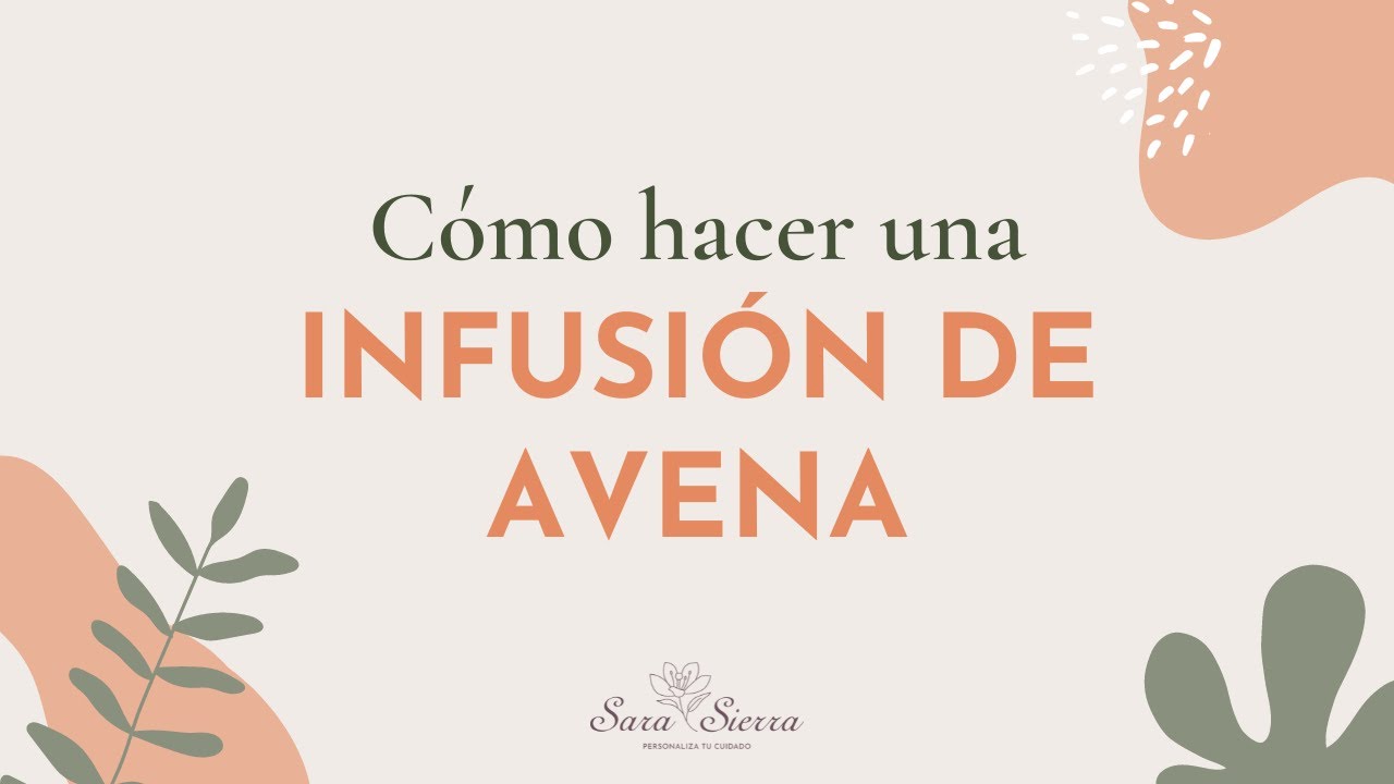 🍂 Cómo hacer una INFUSIÓN de AVENA 🌸 Cosmética natural