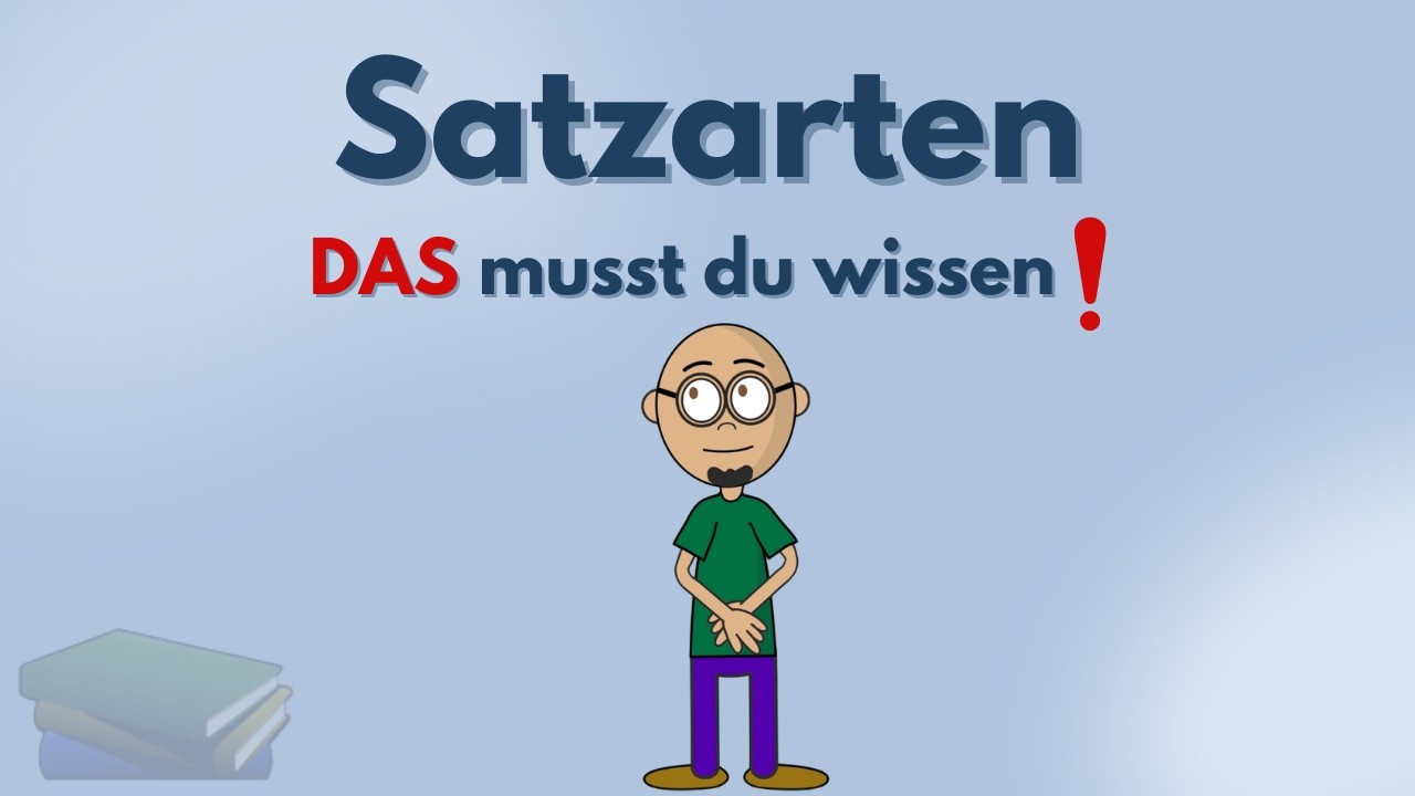 Satzarten – Das musst du wissen | mein-deutschbuch.de 📚