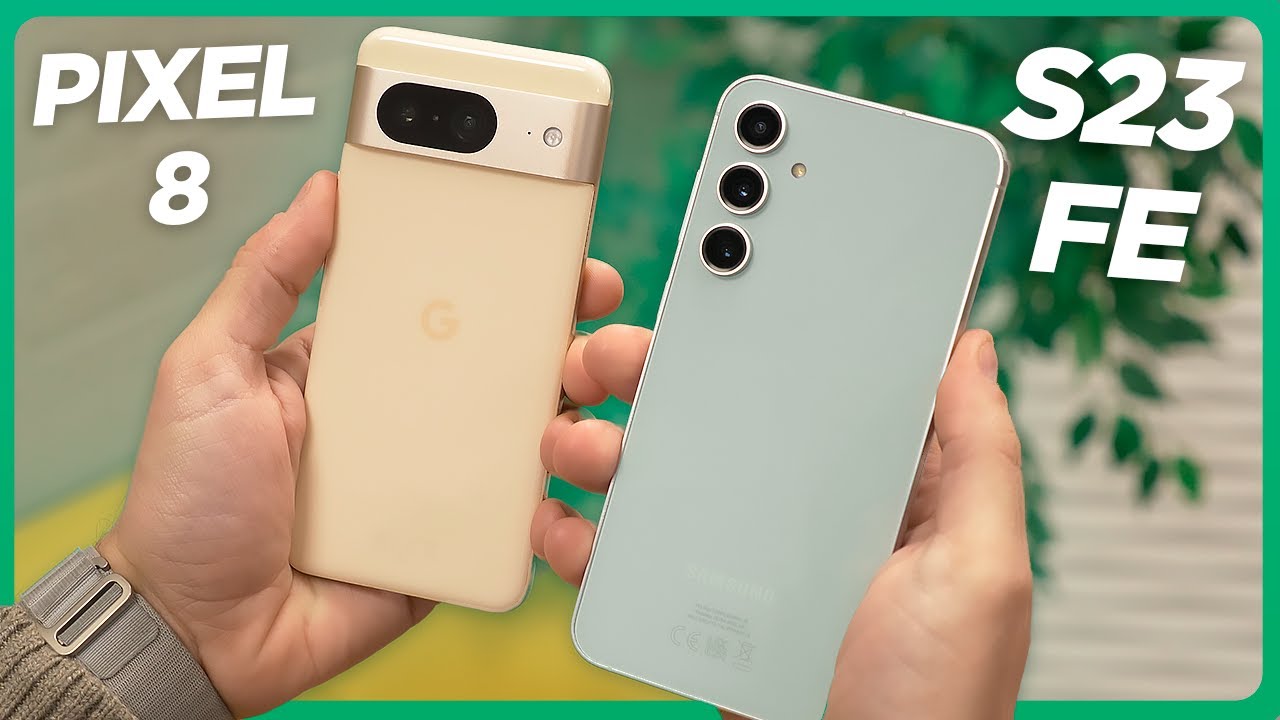 Pixel 8 o S23 FE &iquest;C&uacute;al es MEJOR COMPRAR? Comparativa a fondo