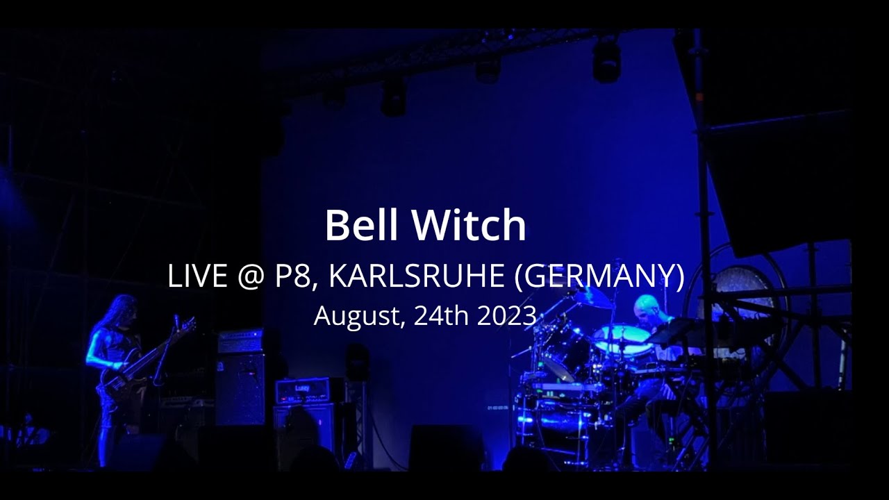 2023-08-24 - Bell Witch (Live @ P8, Karlsruhe)