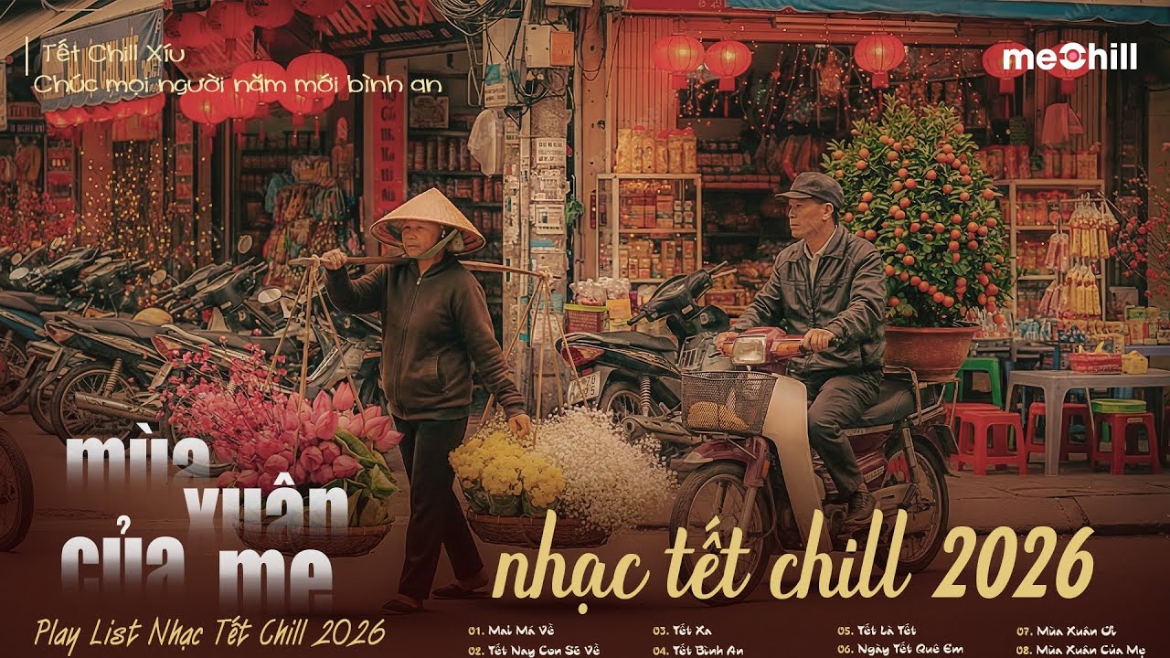 Playlist Chill Đón Xuân Nghe Là Thấy Tết 🧧 Nhạc Tết Lofi Chill Nhẹ Nhàng 🧧 Mùa Xuân Của Mẹ Lofi