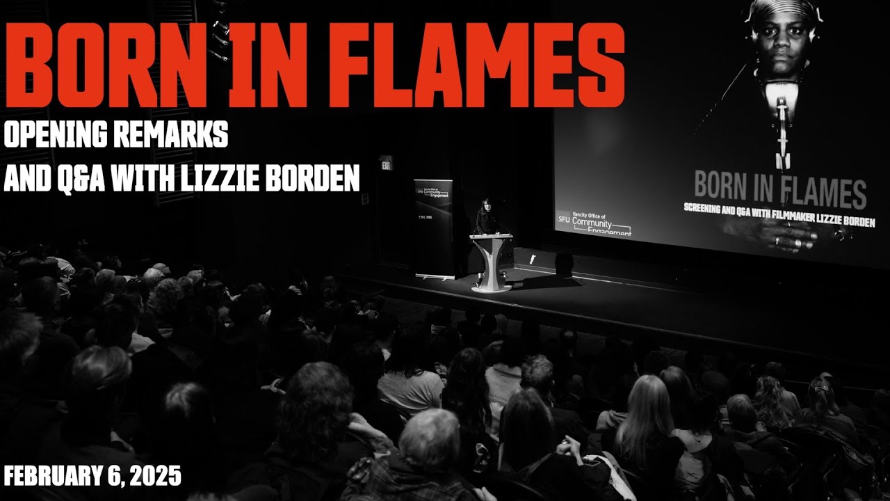 Born in Flames: Opening Remarks and Q&A with Lizzie Borden
