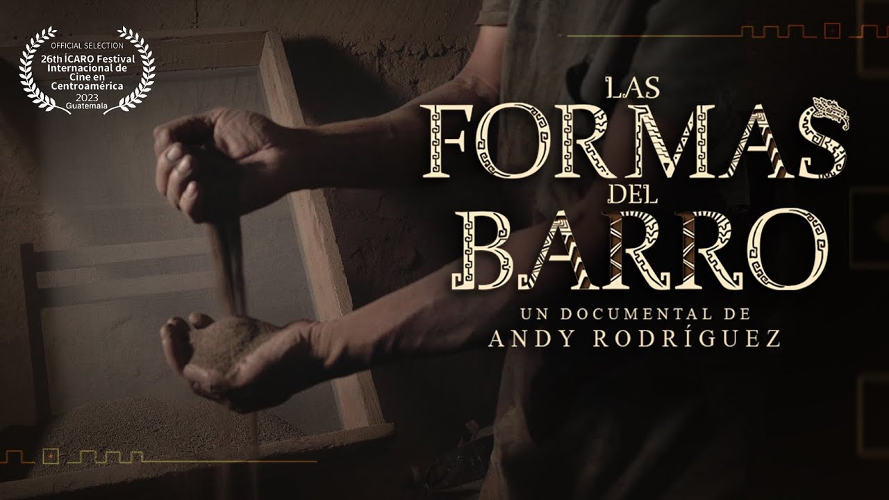 LAS FORMAS DEL BARRO || DOCUMENTAL COMPLETO