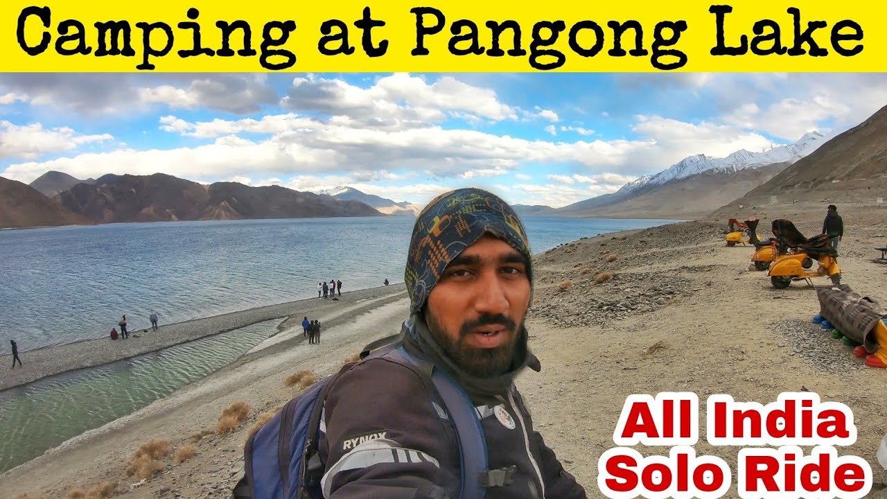 Camping at Pangong Lake | Pangong Lake Ladakh | Leh - Ladakh Solo Ride on Platina 110cc