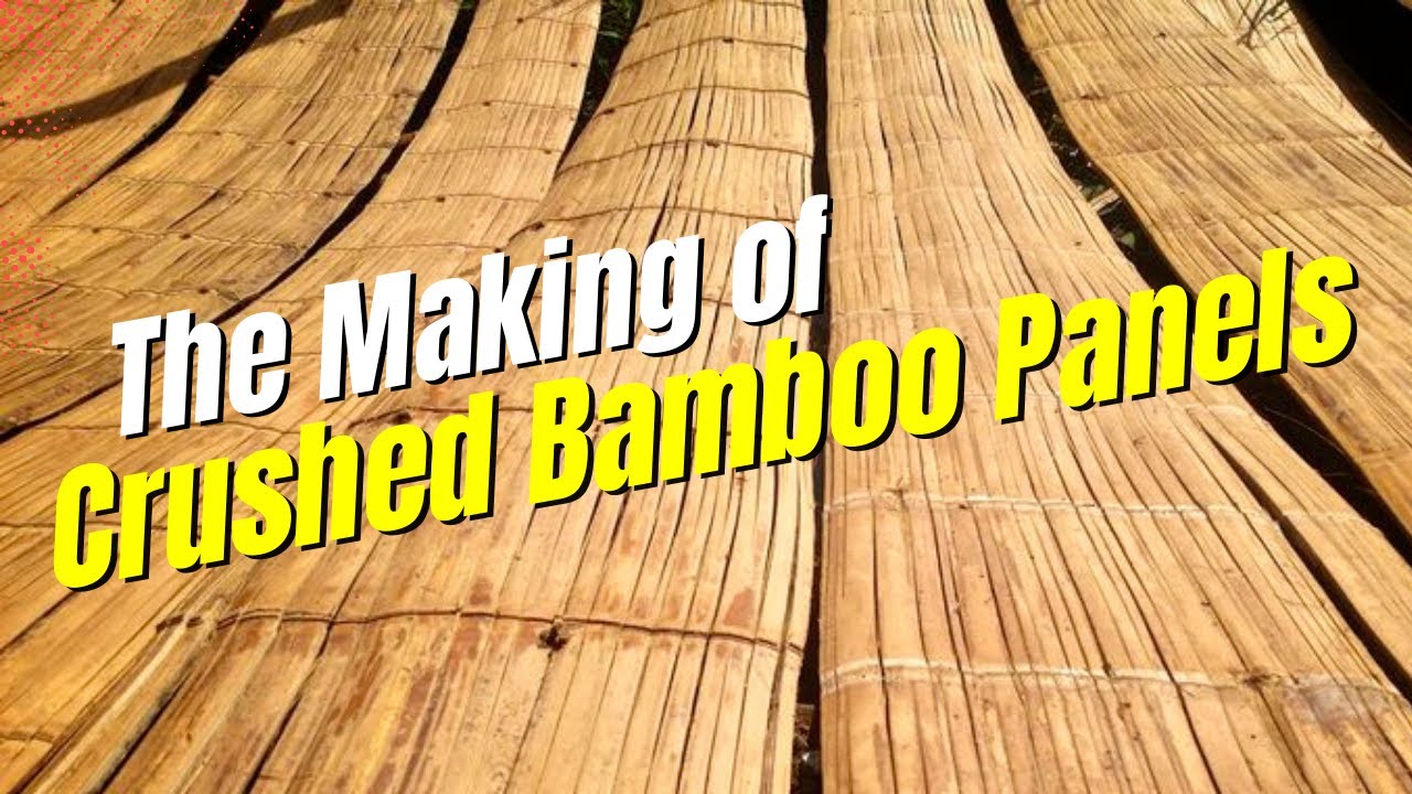 The Making of Crushed Bamboo Panels | Bamboo Wall Panels | Bamboo Panels | Esterilla