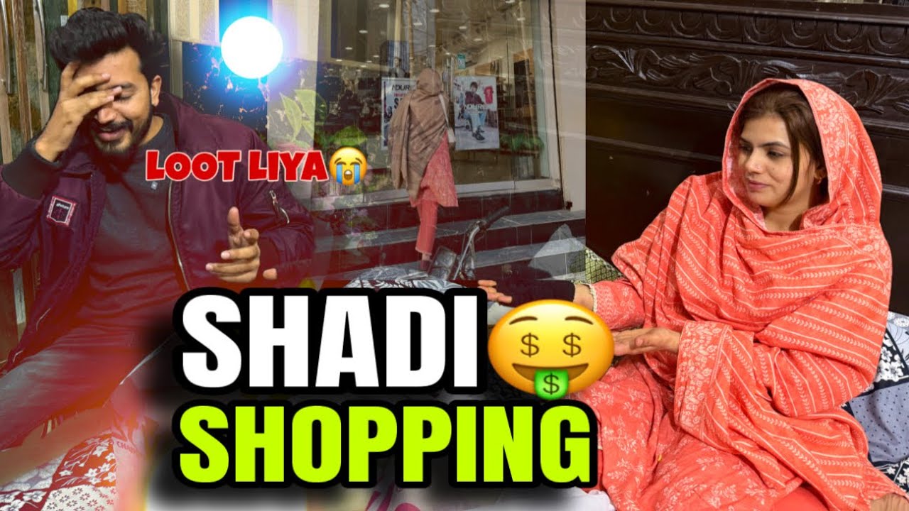 Shadi ke shopping Start Phle He din Itny Paisy Lag Gaye 😭 Czn Marriage Shopping Start 