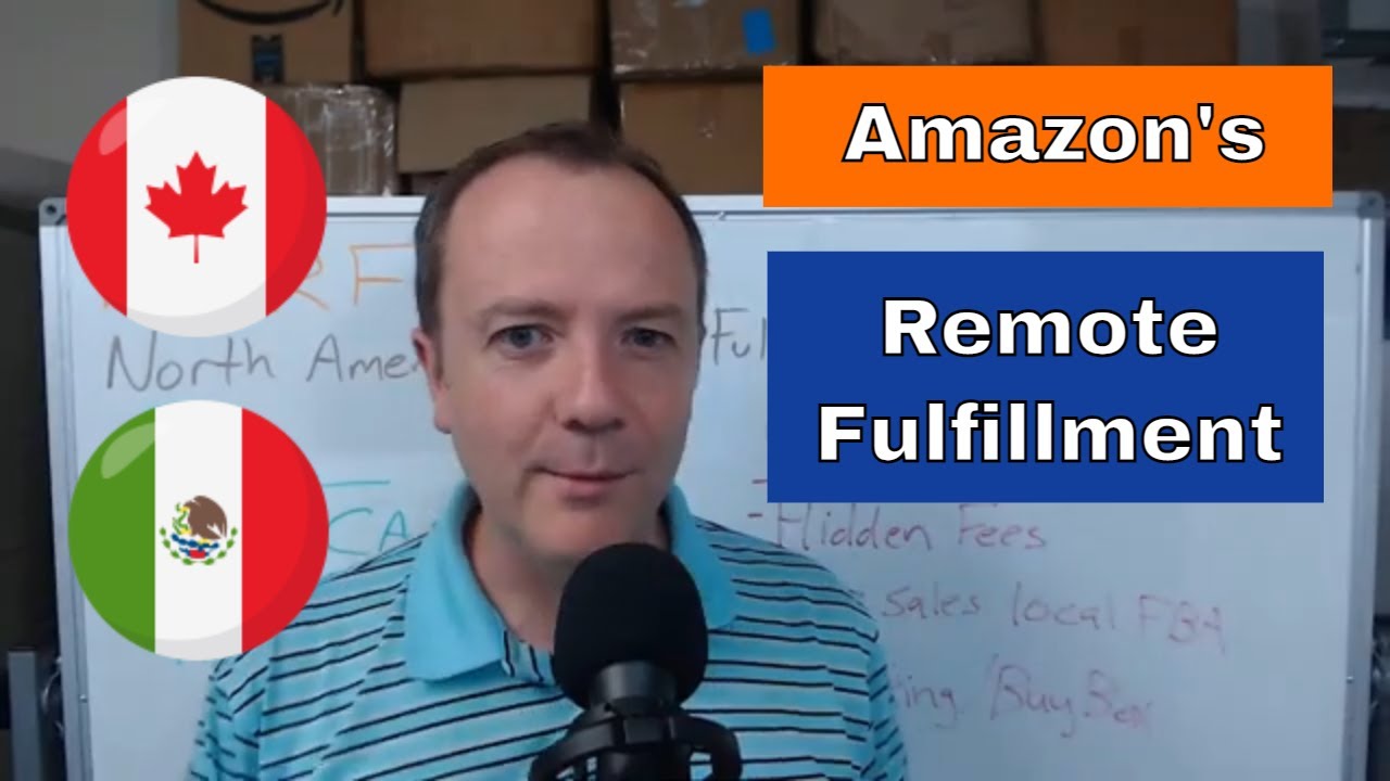 What Is Amazon's North American Remote Fulfillment NARF Program - Canada and Mexico