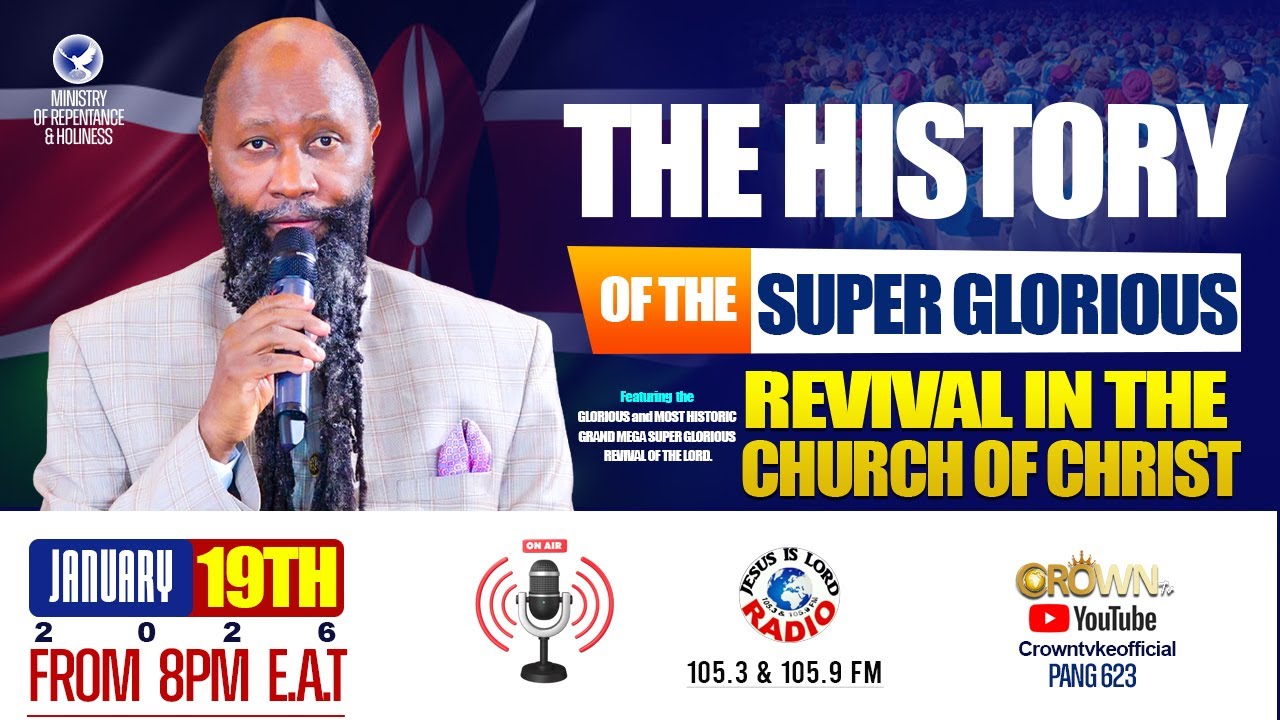 CROWN TV #LIVE | THE HISTORY OF THE SUPER GLORIOUS REVIVAL IN THE CHURCH OF CHRIST  - JAN 19, 2026