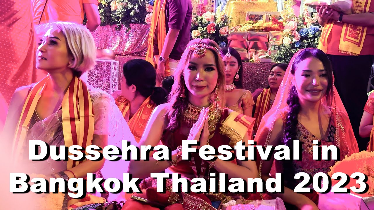 Dussehra Festival 2023 in Bangkok: A Cultural Extravaganza!