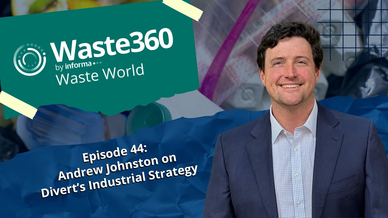 Waste World - Episode 44: Andrew Johnston on Divert's Industrial Strategy