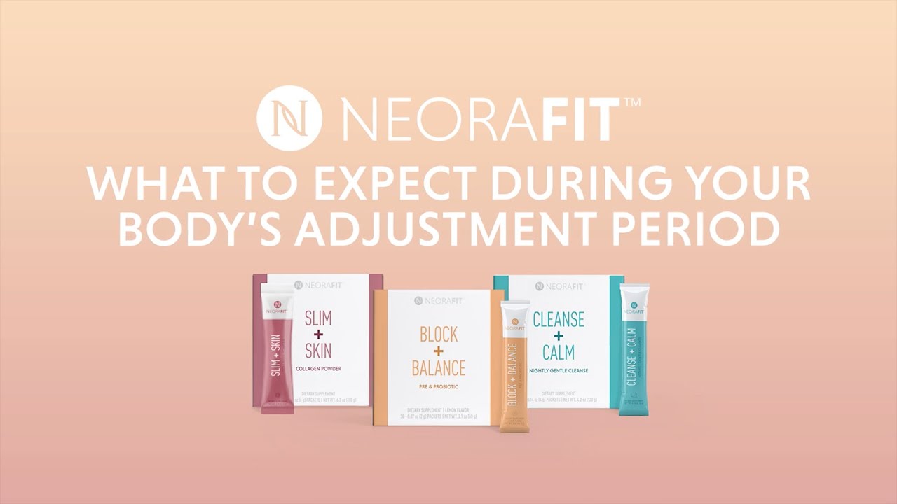What to Expect During Your Body’s Adjustment Period on NeoraFit™