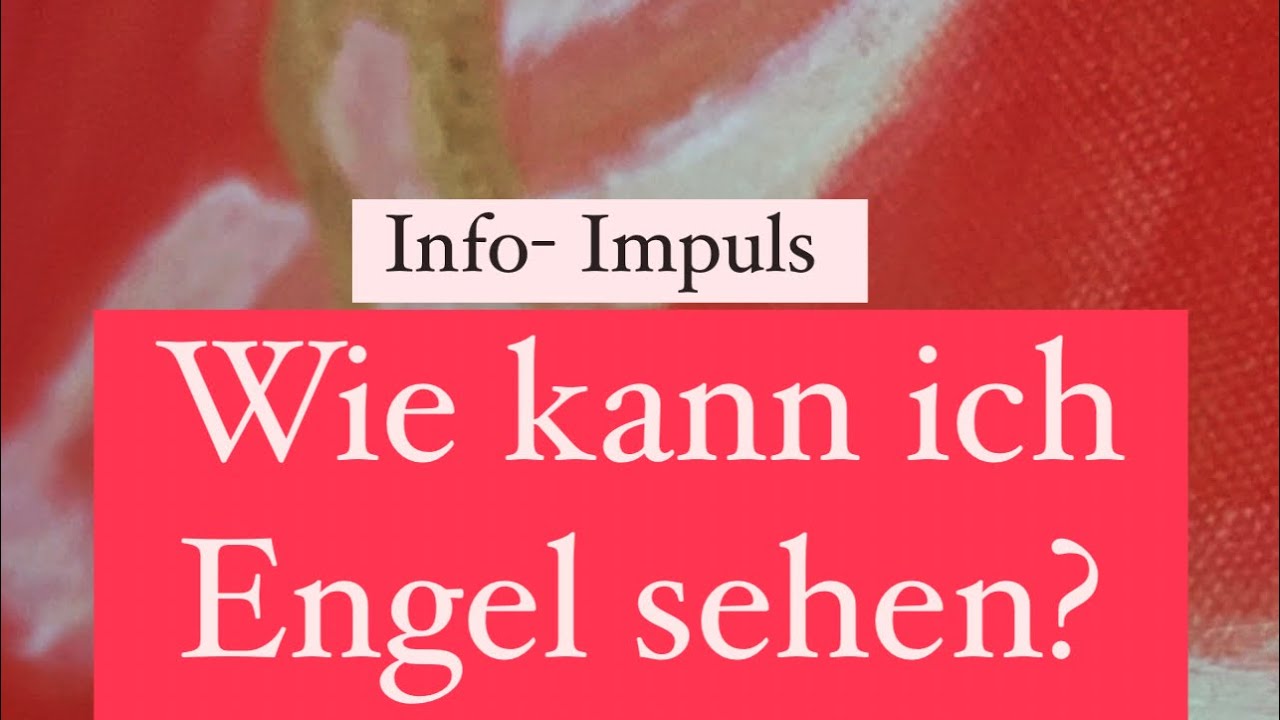 Wie kann ich Engel sehen?