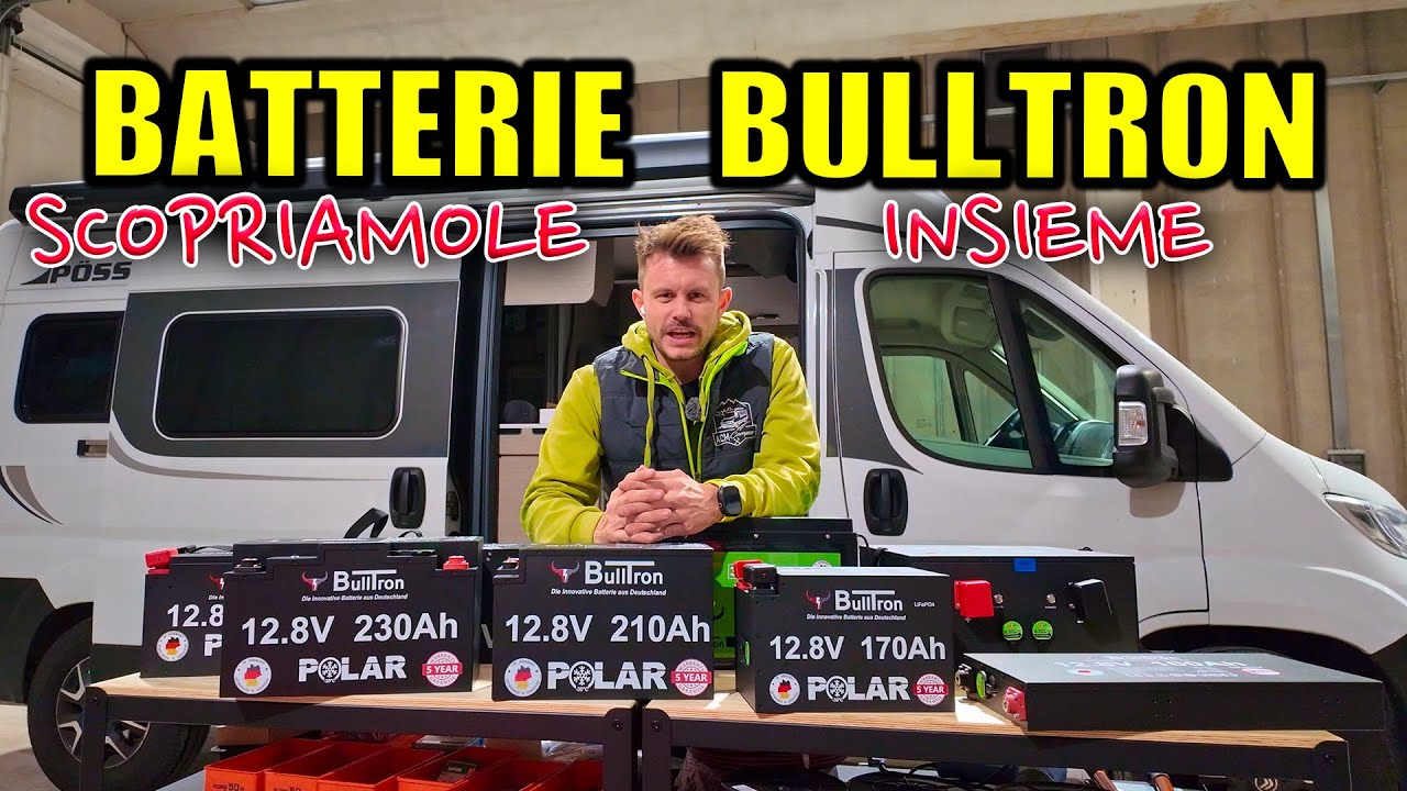BATTERIE al LITIO 🤯 in CAMPER 🚐 PERCHÈ BULLTRON ?!