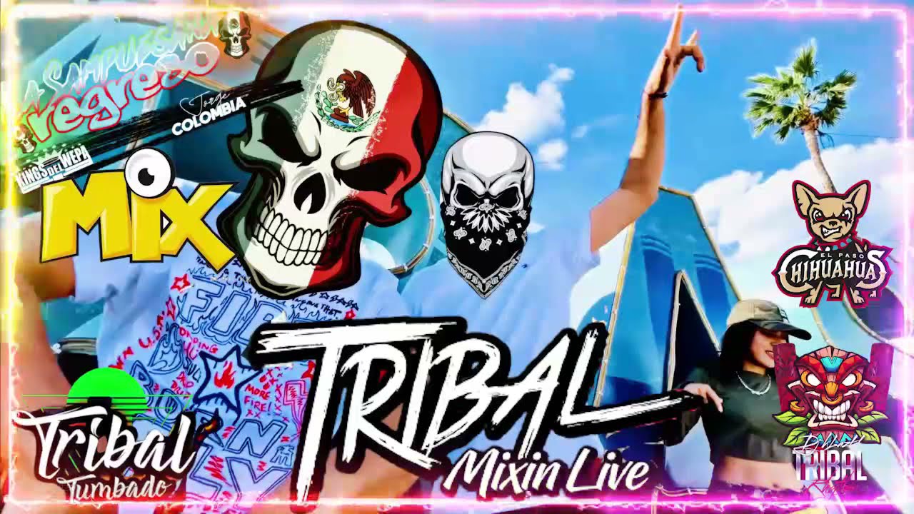 Tribal Mega Mix Febrero 2022 - Lo Mas Chingon Del Tribal Mix 🔥Tribal Para Bailar Edicion