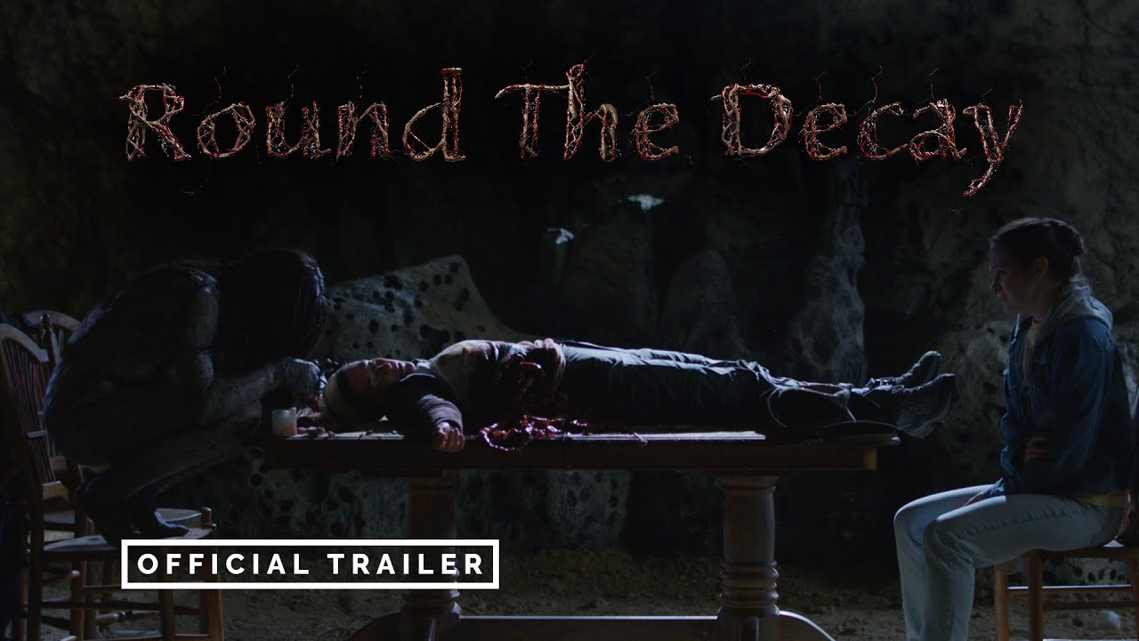 Round The Decay - Official Trailer