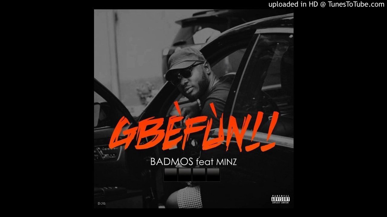 Badmos - Gbefun (feat. Minz)