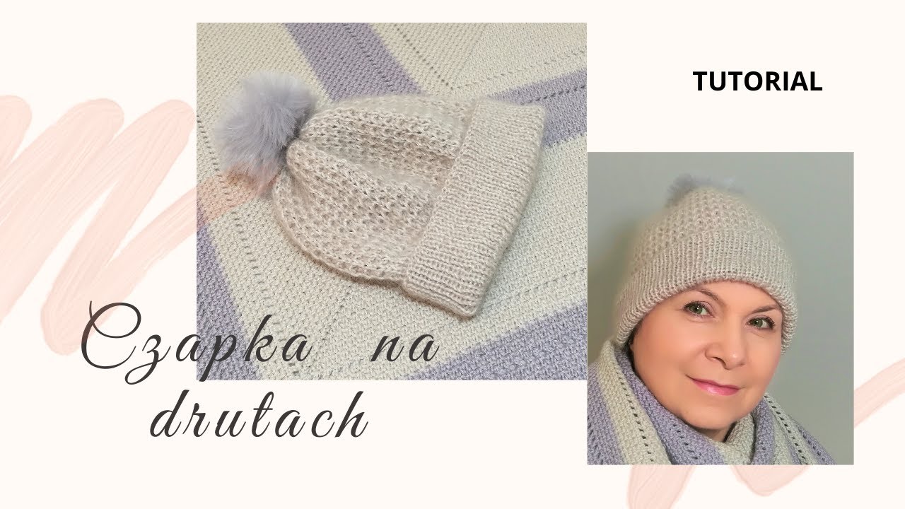 Czapka na drutach. Tutorial