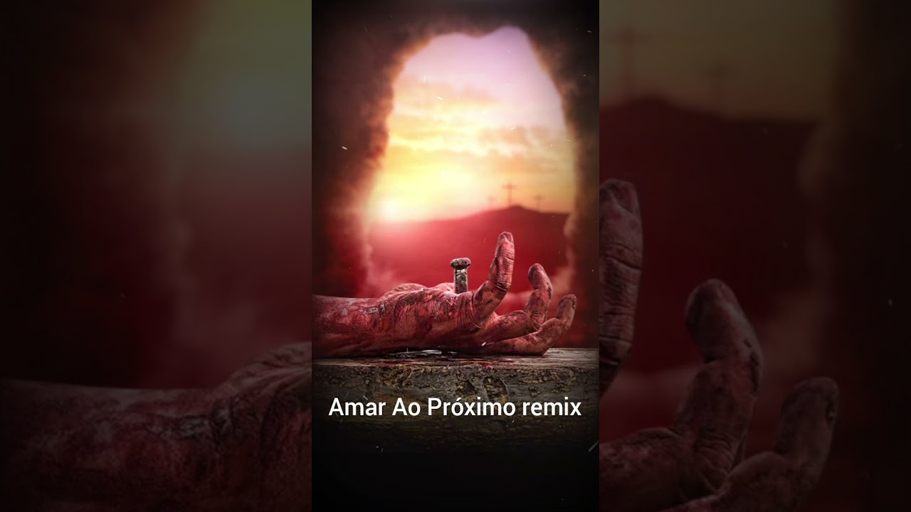 Amar Ao Próximo Remix