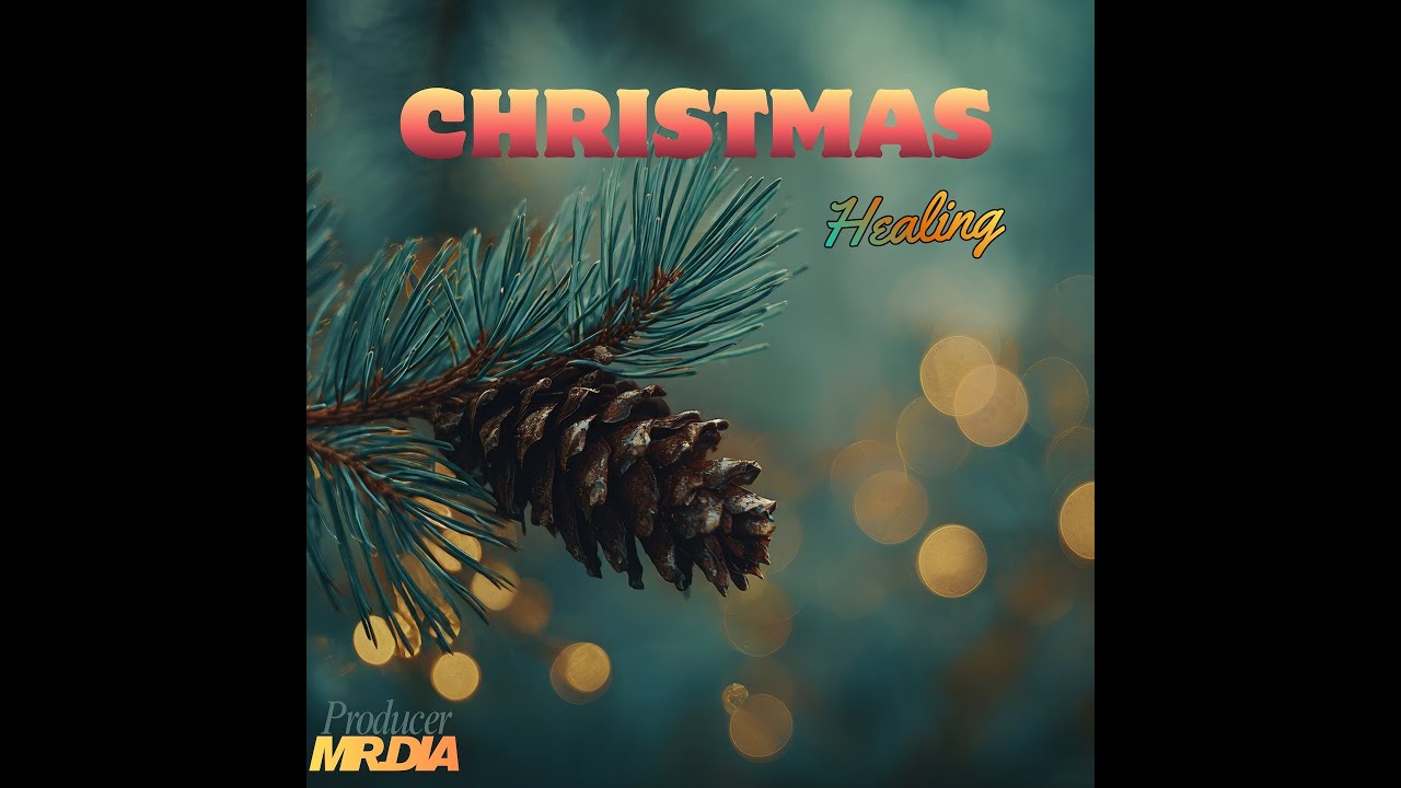 Christmas Healing | Producer: Mr.Dia | Nguyễn Đình Trung Quang