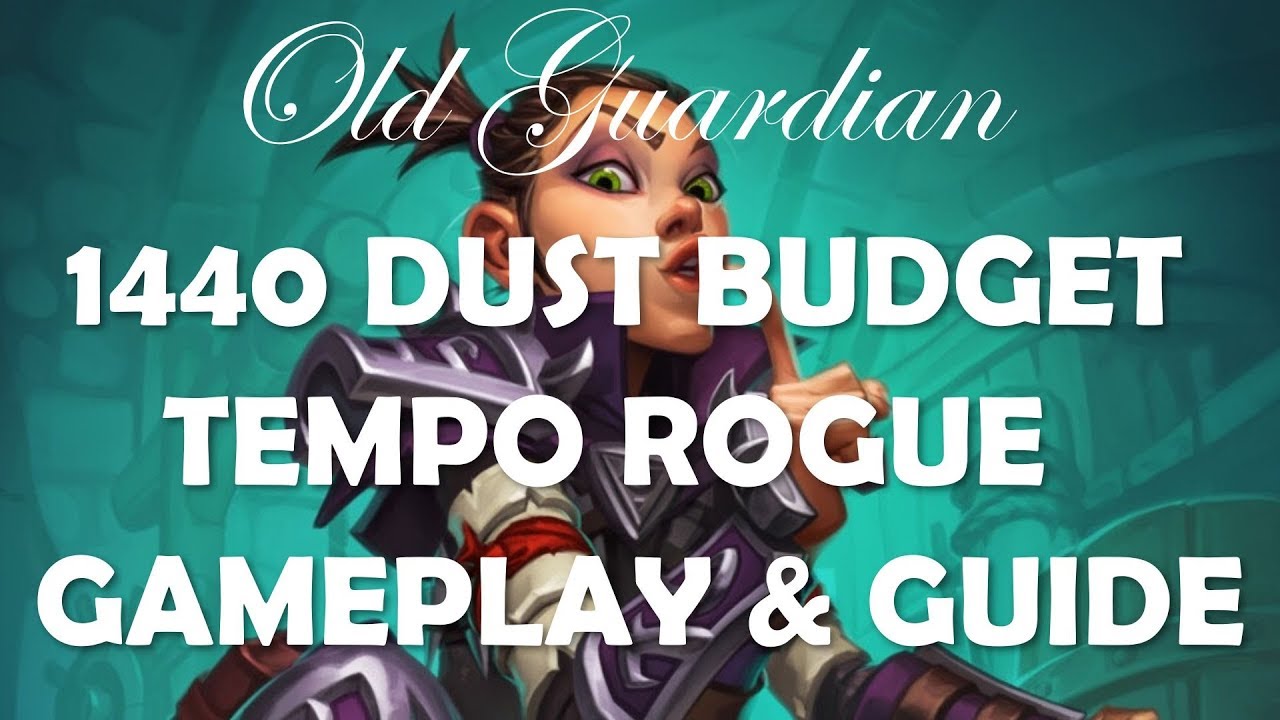 1440 Dust Budget Tempo Rogue deck guide (Hearthstone Rise of Shadows)