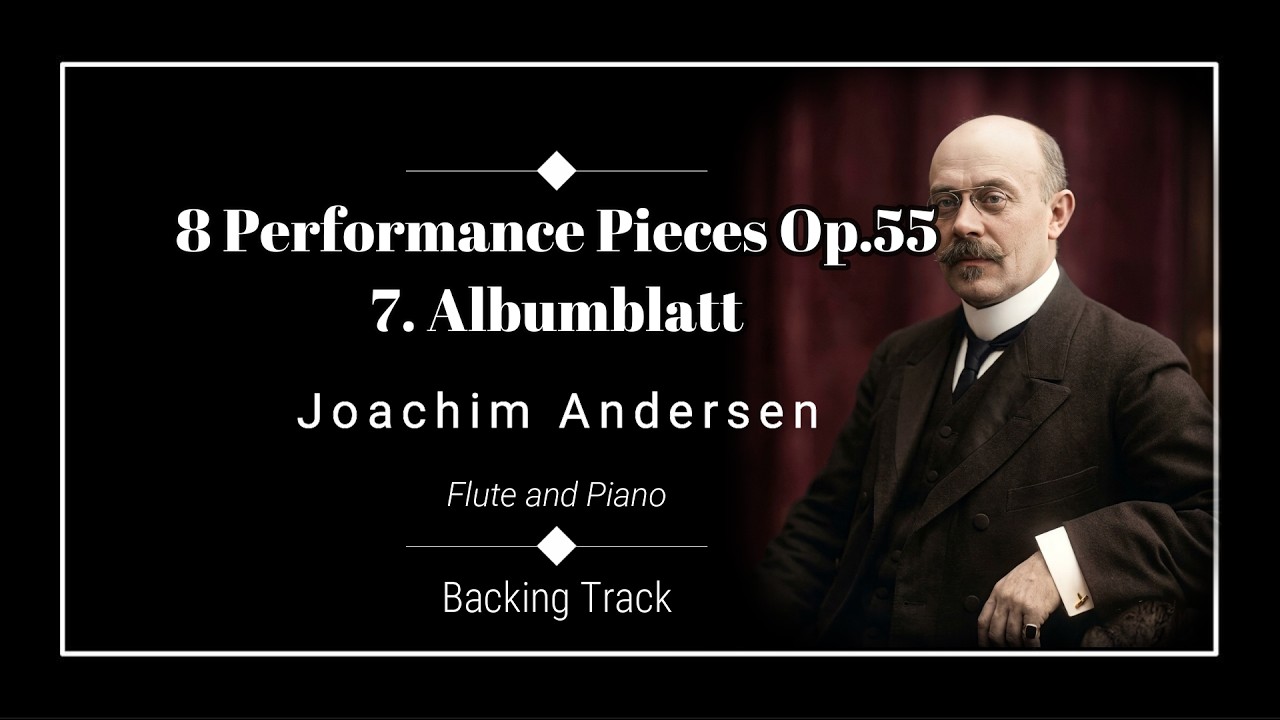 07 Albumblatt - Joachim Andersen Op.55 - Backing track for flute