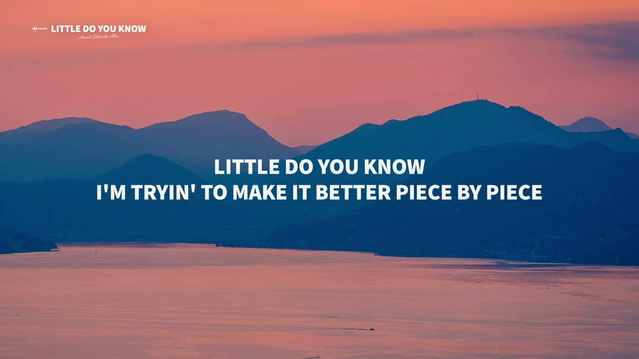 Aexcit, Edwardo Atlas - Little Do You Know (Lyrics)
