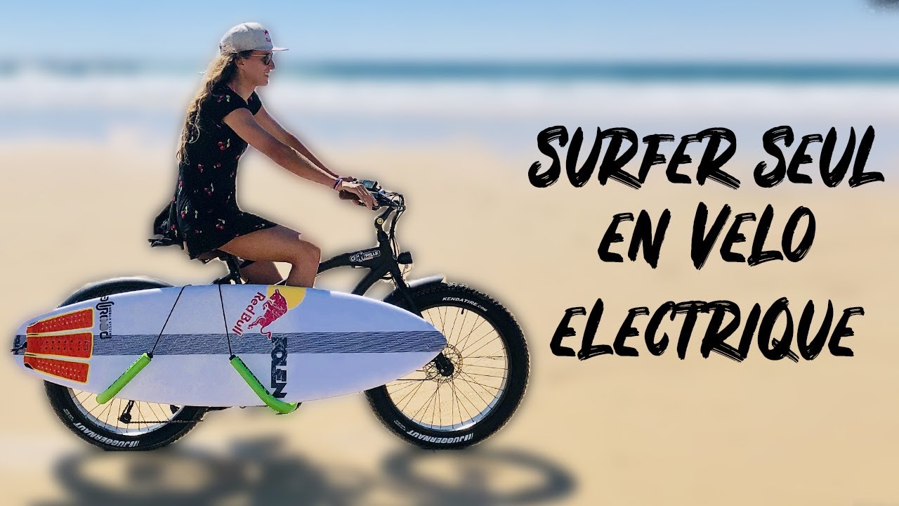 SURFER SEULS en vélo ELECTRIQUE 🏄🏼‍♀️🚲Ep 08