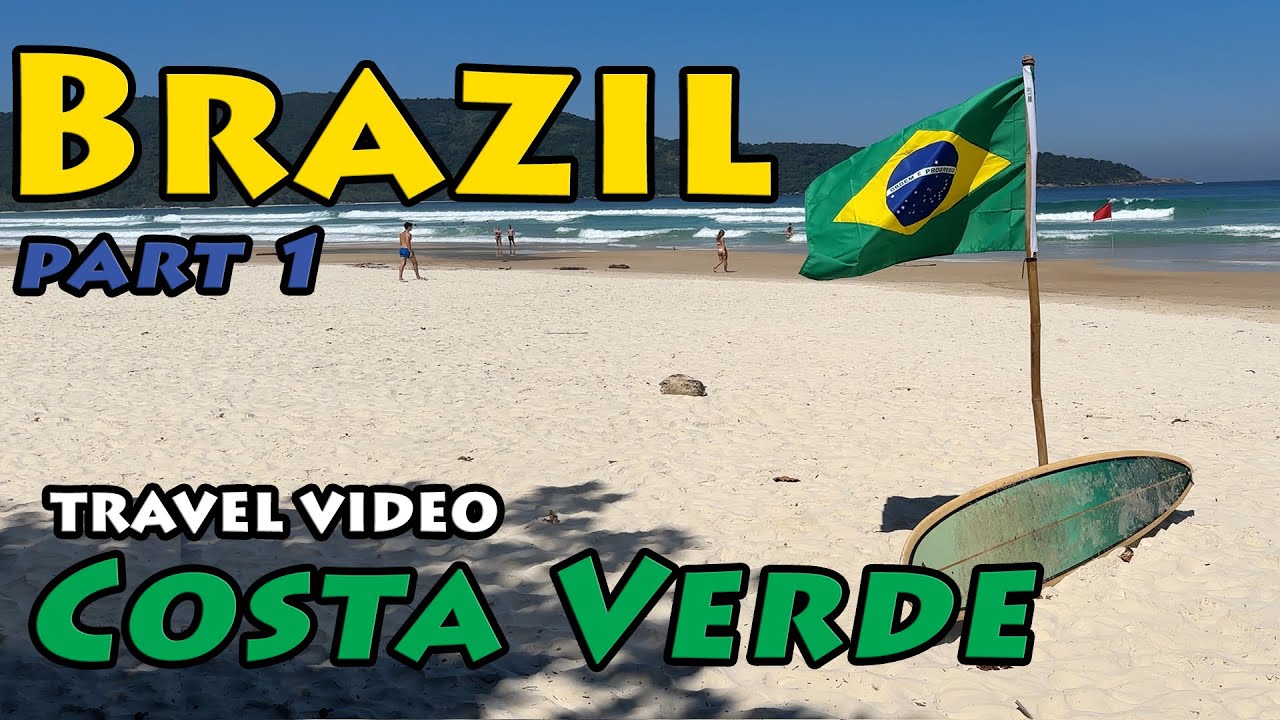 Exploring Brazil's Hidden Paradise: Costa Verde Travel Highlights