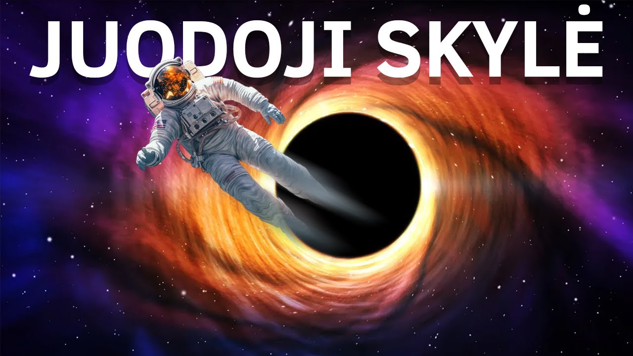 Įdomiausi faktai ape juodąsias skyles