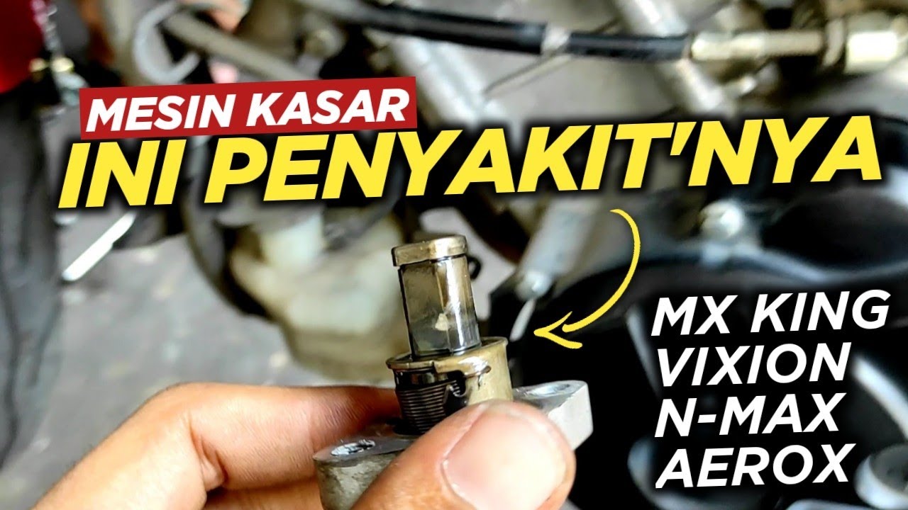 Mx king suara mesin kasar ini penyakitnya - cara memperbaiki stut tensioner rantai kamprat lembek