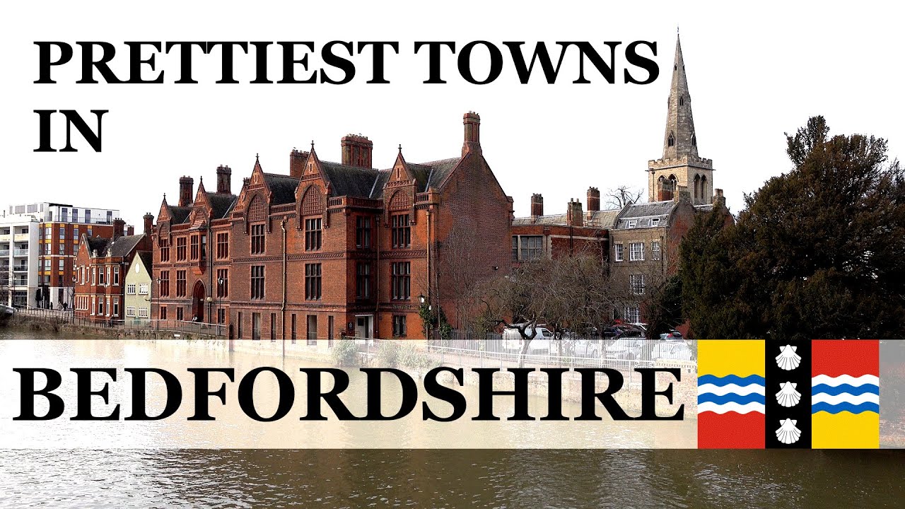 Top 10 PRETTIEST Towns in BEDFORDSHIRE