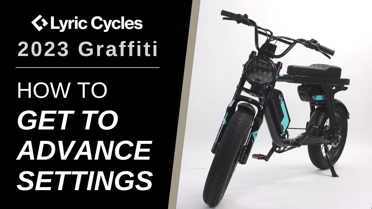 Lyric Graffiti |  Access Advanced Settings on Electric Bike