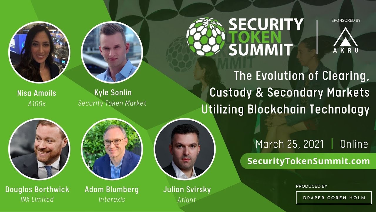 The evolution of clearing, custody & secondary markets utilizing blockchain | Security Token Summit