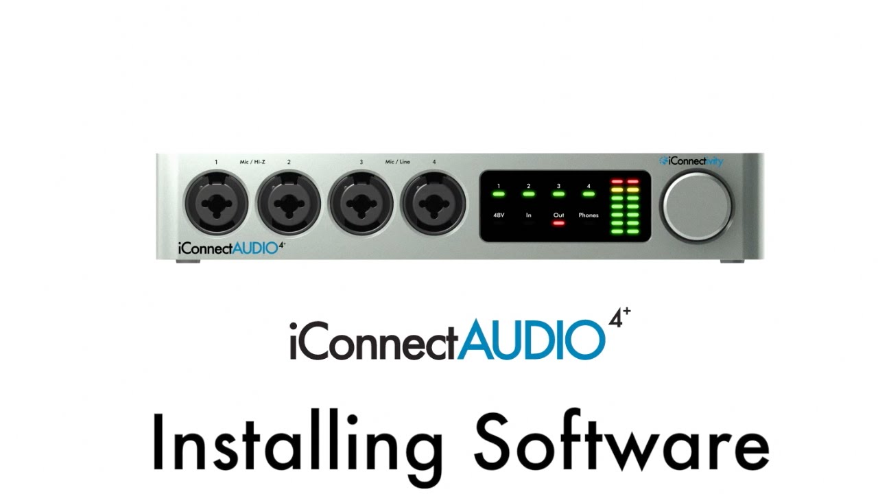 iConnectAUDIO4+ Tutorial - Installing Software