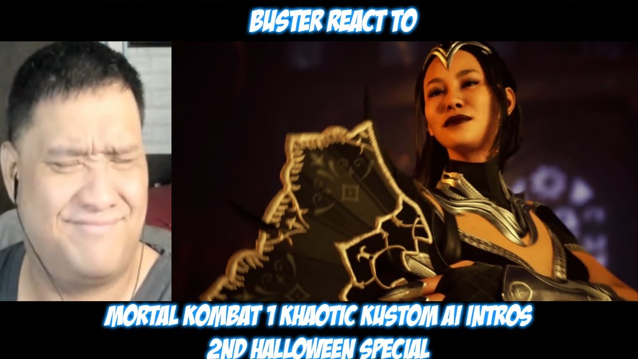 Реакция Бастера на Mortal Kombat 1: Khaotic Kustom AI представляет второй хэллоуинский спецвыпуск...