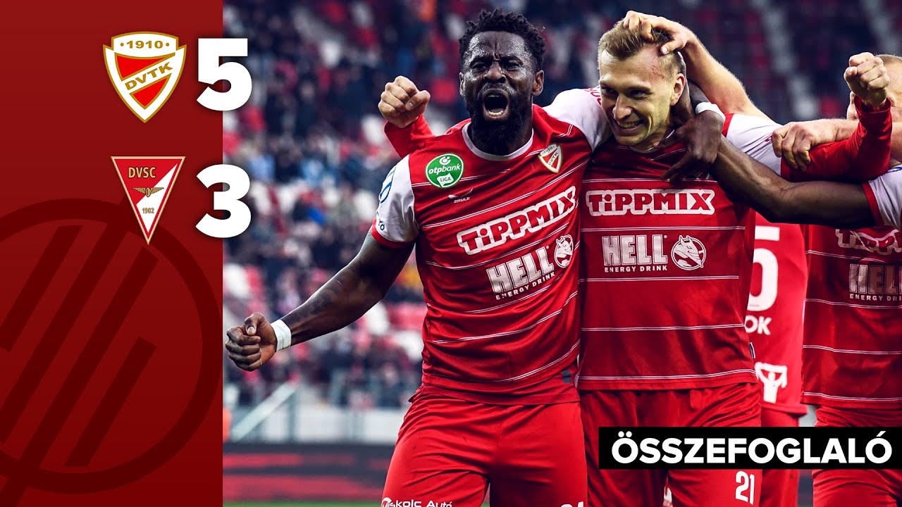 NB I: DVTK–DVSC 5–3 | összefoglaló