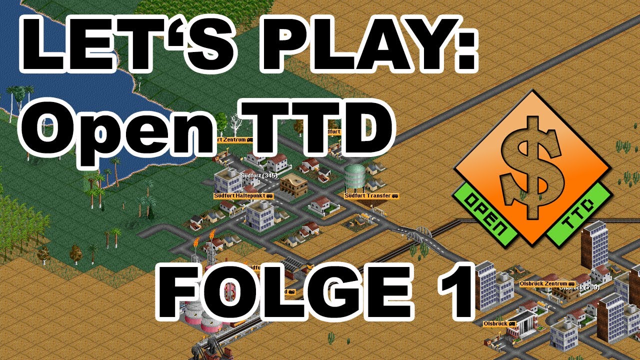 Kurz-LP: Open Transport Tycoon Deluxe - Folge 1 [Deutsch/HD]
