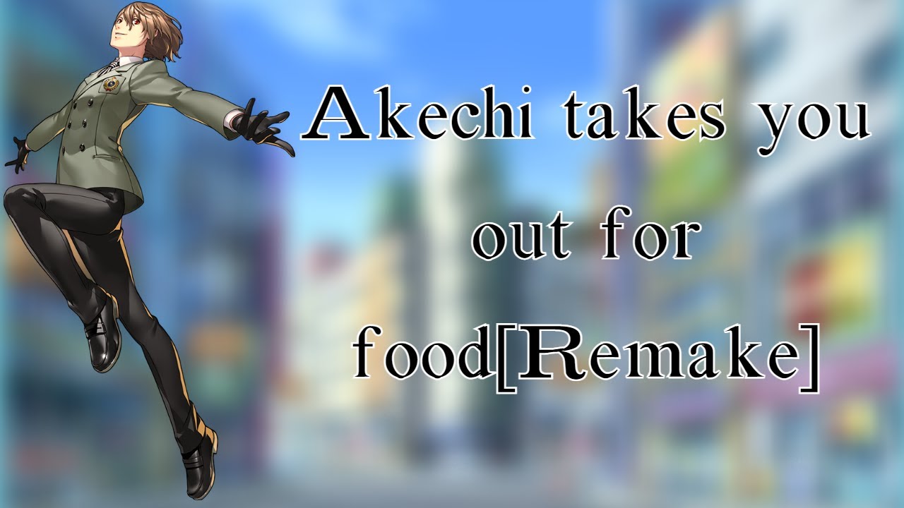 Akechi takes you out for food[Remake] - [M4A][Persona 5 Audio Roleplay]