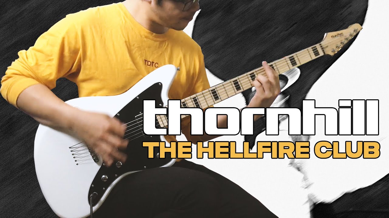 THORNHILL | THE HELLFIRE CLUB (guitar cover with tab)