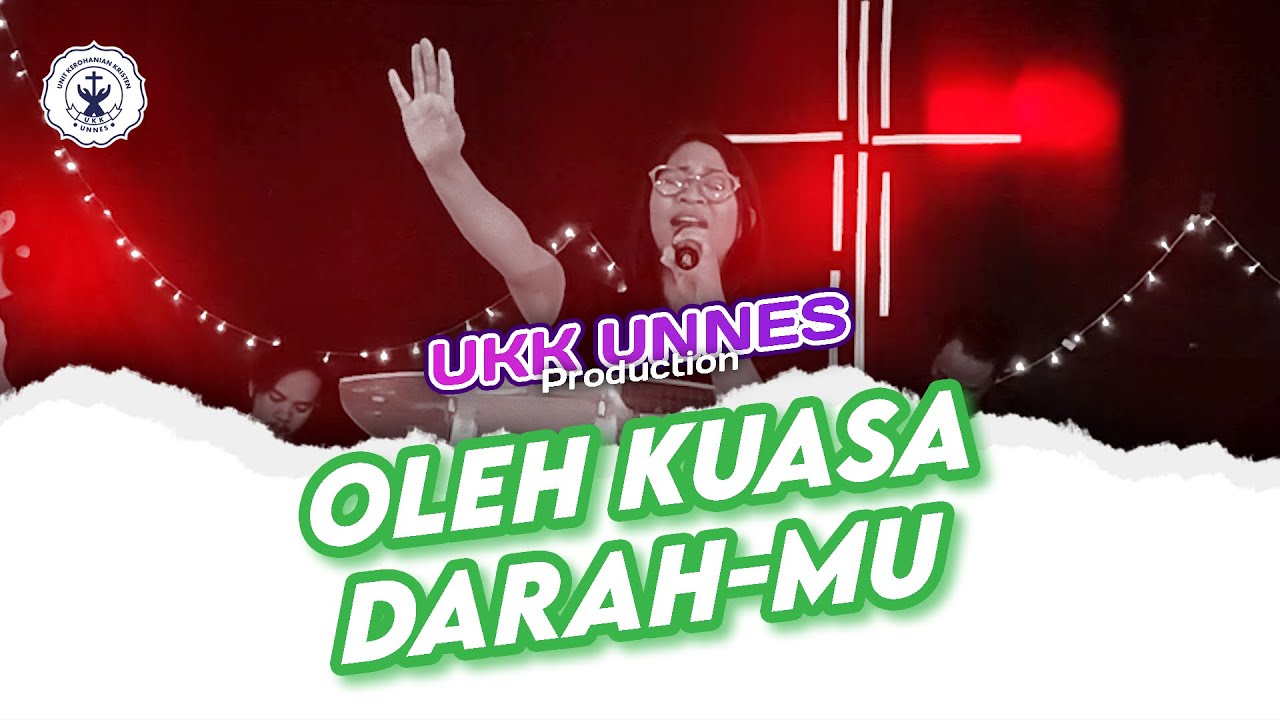 Oleh Karena Darah-Mu  [LIVE COVER] | Ibadah Selasa | UKK UNNES 2024